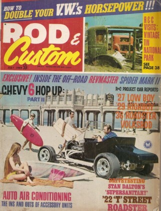 ROD & CUSTOM 1969 JULY - VW POWER, ALL ABOUT CUSTOM A/C, ROADSTER TESTED